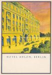 Hotel Adlon Berlin &#8211; sig. Richard Friese &#8211; um 1930