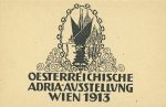 Adria Ausstellung 1913 mit Sonderstempel sig Hans Kalmsteiner