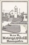 Kriegsspital lll Baumgarten &#8211; sig. Kregcjk &#8211; um 1910 &#8211; RS Zudruck