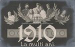 Königsfamilie &#8211; Rumänien &#8211; La multi ani &#8211; 1910